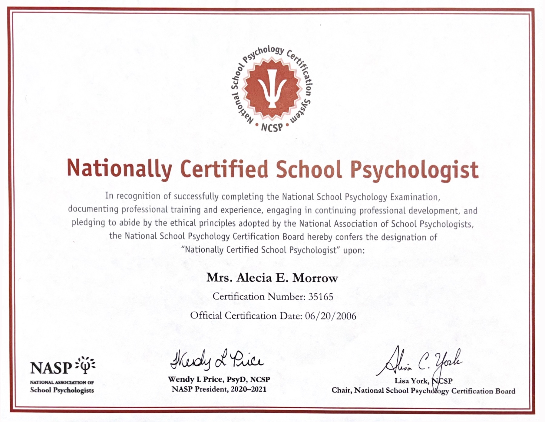 Nationally Certified School Psychologist certificate issued to Alecia E. Morrow, June 20, 2006